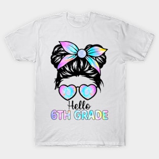 Hello 6th Grade Messy Hair Bun Girl Back To School First Day T-Shirt